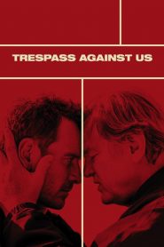 Trespass Against Us 2016