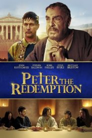 The Apostle Peter: Redemption 2016