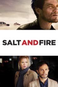 Salt and Fire 2016