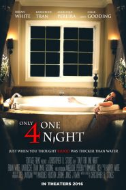Only For One Night 2016