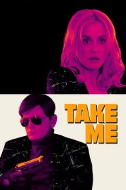 Take Me 2017