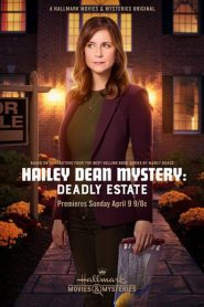 Hailey Dean Mystery: Deadly Estate 2016