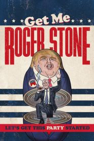 Get Me Roger Stone 2017
