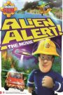 Fireman Sam: Alien Alert! The Movie 2016