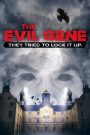 The Evil Gene 2015