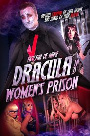 Dracula in a Women’s Prison