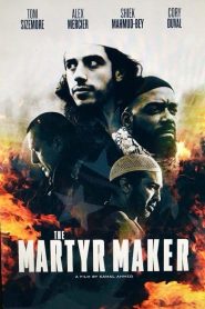 The Martyr Maker