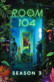 Room 104: Season 3