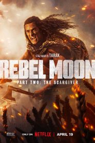 Rebel Moon – Part Two: The Scargiver 2024