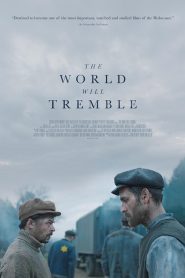 The World Will Tremble 2025