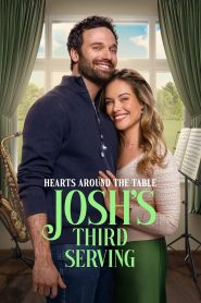 Hearts Around the Table: Josh’s Third Serving 2025